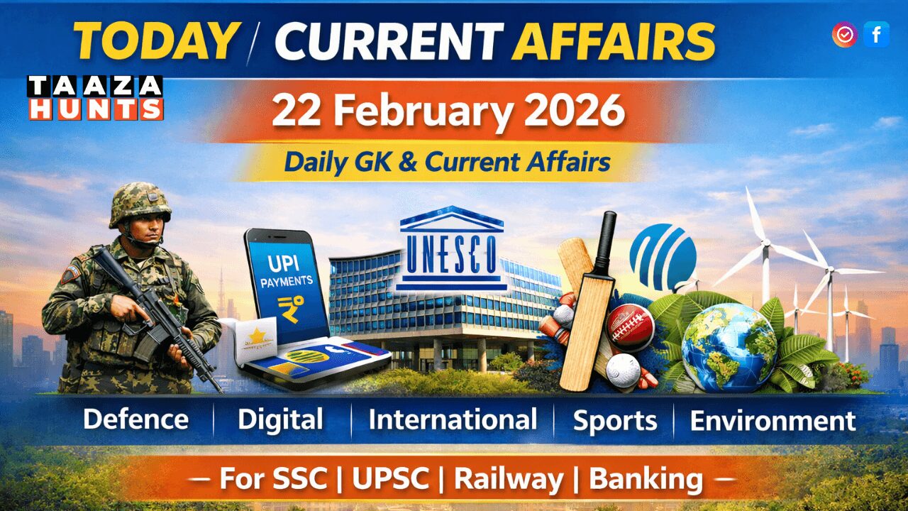 Today Current Affairs 22 February 2026