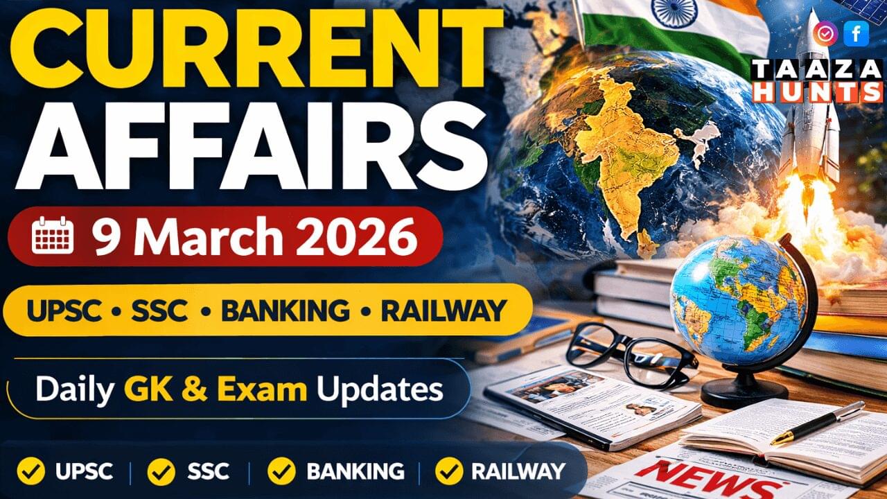 Today Current Affairs in Hindi 9 March 2026